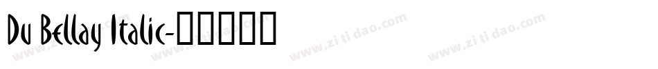 Du Bellay Italic字体转换